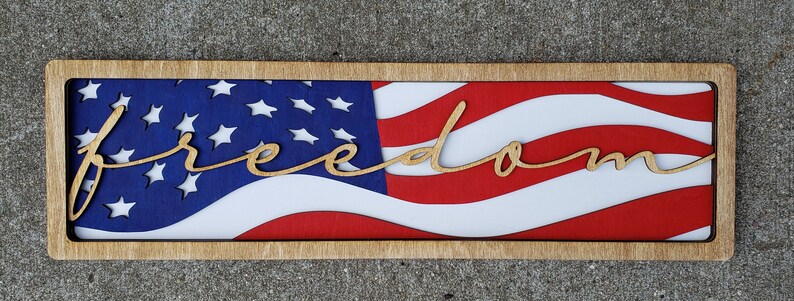DIGITAL SVG FILE Glowforge Ready Laser Cut Layered American Flag Freedom Patriotic Multi-Layer Sign image 3