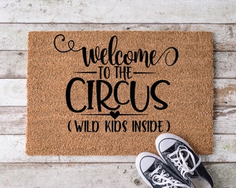 Welcome to the circus (Wild kids inside), Door Mat, Housewarming Gift, Front Doormat, Funny Doormat, Welcome Mat, Closing Gift, Wedding Gift