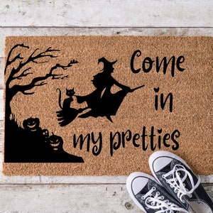 Come in my pretties, Door Mat, Housewarming Gift, Front Doormat, Funny Doormat, Welcome Mat, Closing Gift, Wedding Gift