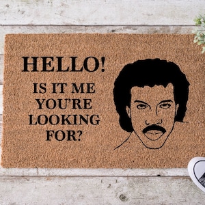 Funny Doormat, Hello Is It Me You&#39;re Looking For Lionel Richie Doormat, Hello Lionel Custom Door Mat, Lionel Richie Coir Rug