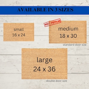 Op de afbeelding: Er worden drie deurmatmaten getoond: klein (16 x 24 inch), medium (18 x 30 inch) en groot (24 x 36 inch). De middelste maat is gemarkeerd met "MOST POPULAR" en de grote maat met "double door size".
