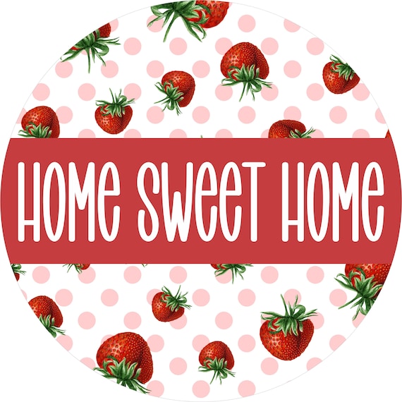 Strawberry Home Sign: Polka Dot Farmhouse Decor, Summer Wreath Accent