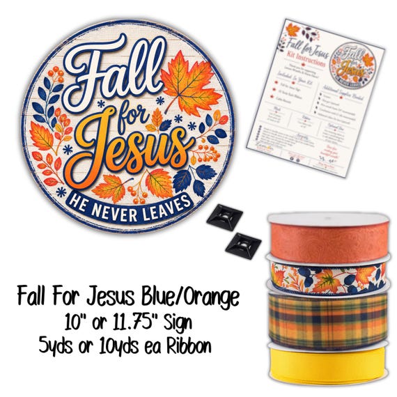 Fall For Jesus Wreath Kit: Fall Wreath Sign, Religious Door Decor, He Never Leaves
