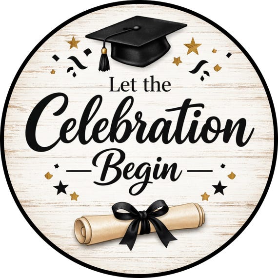Graduation Celebration Sign: Let the Celebration Begin Door Hanger, Grad Wreath Sign