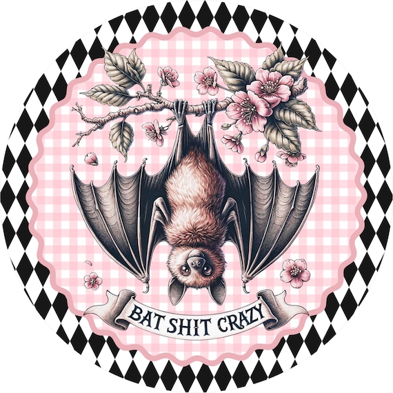 Bat Crazy Sign: Funny Wreath Sign, Pink Gingham Gothic Decor