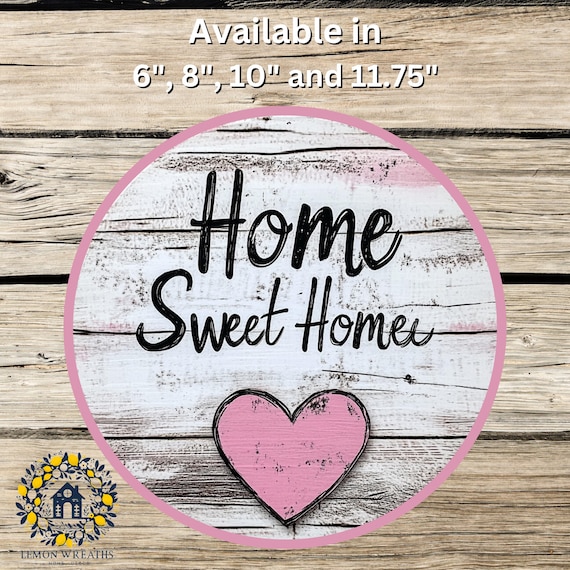 Home Sweet Home Wreath Sign: Rustic Pink Heart Valentine Decor