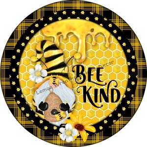 Bee Kind Honey Gnome Metal Sign: Wreath Decor