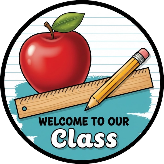 Welcome to Our Class Sign: Apple Ruler Pencil Classroom Decor