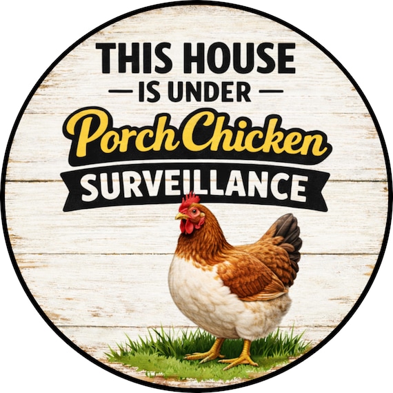 Porch Chicken Surveillance Wreath Sign: Funny Farmhouse Door Hanger, Rustic Farm Humor