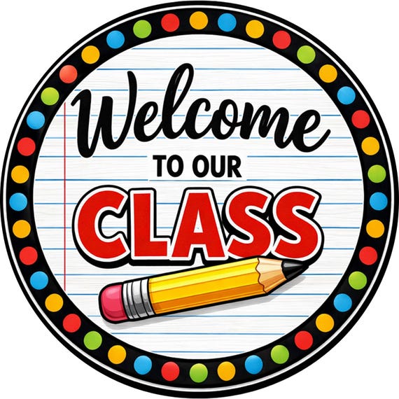 Welcome to Our Class Sign: Pencil Notebook Classroom Door Decor