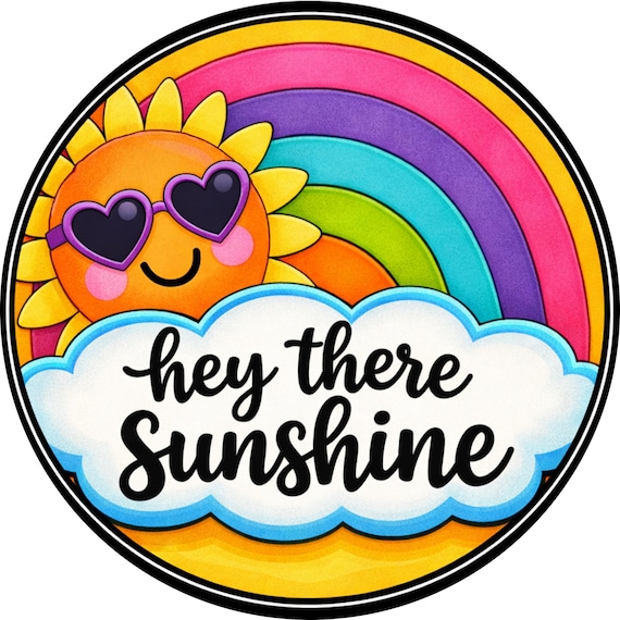 Hey There Sunshine Sign: Sun Door Hanger, Bright Happy Classroom Decor