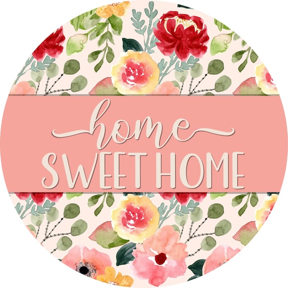 Home Sweet Home Floral Sign: Watercolor Flower Door Hanger, Pink Spring Wreath