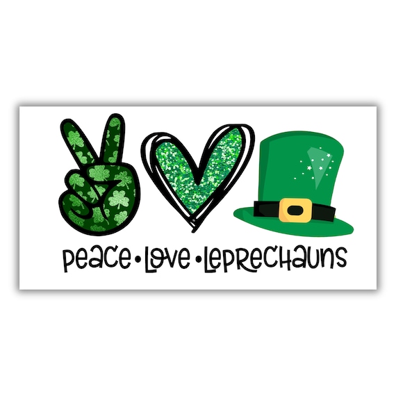 Peace Love Leprechauns Wreath Sign: St. Patrick’s Day Shamrock, Irish Holiday Home Decor