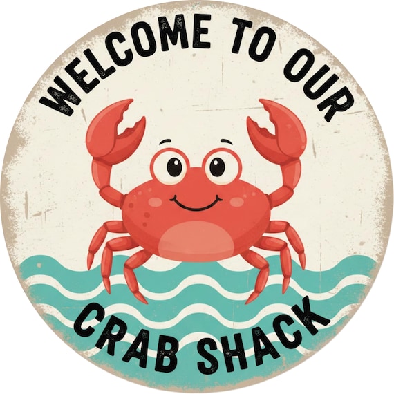 Welcome To Our Crab Shack Wreath Sign: Beach House Decor, Nautical Sign, Wreath Attachment