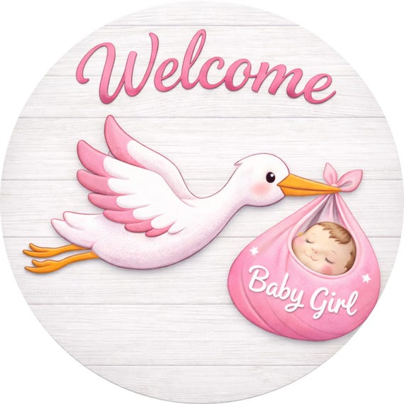 Baby Girl Stork Sign: Welcome Baby Girl Door Hanger, Nursery Wreath Sign