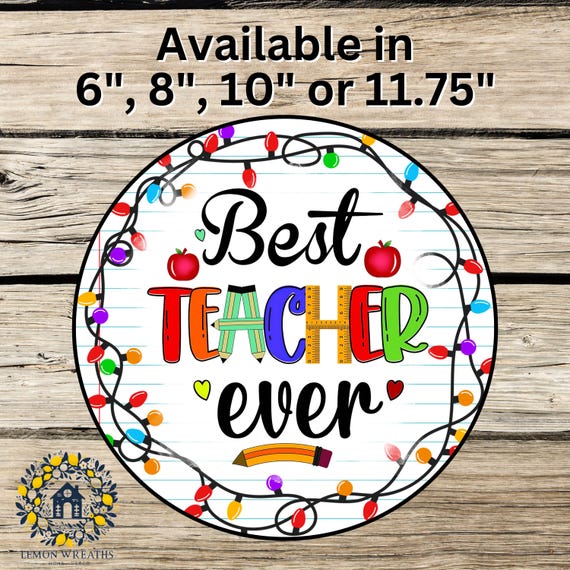 Teacher Ever Classroom Sign, School Decor, Teacher Appreciation Gift