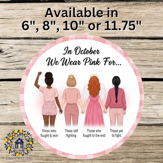 October Pink Wreath Sign: Breast Cancer Support Door Hanger, Survivor Fighter Tribute Decor