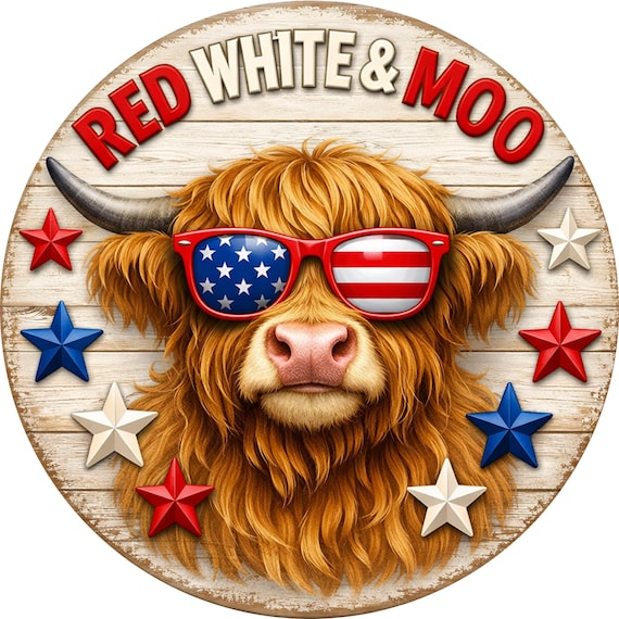 Patriotic Highland Cow Sign: Red White Moo Farmhouse Door Hanger