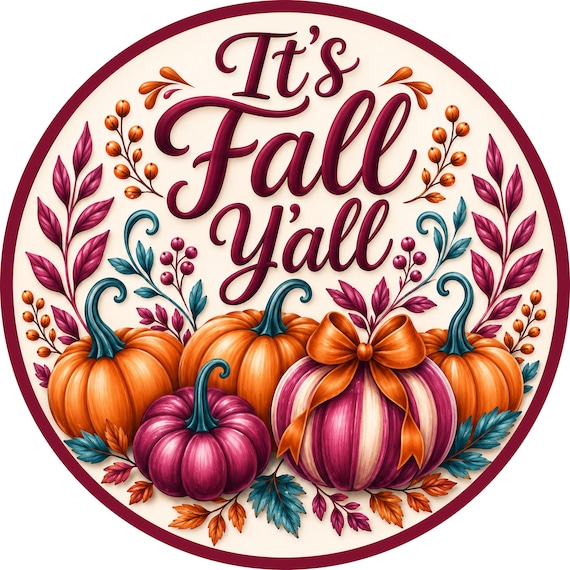 It’s Fall Y’all Wreath Sign, Pumpkin Door Decor, Autumn Sign, Fall Wreath Attachment