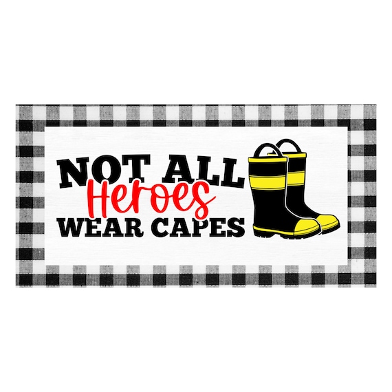 Not All Heroes Wear Capes Wreath Sign: First Responder Decor, Black & White Buffalo Plaid