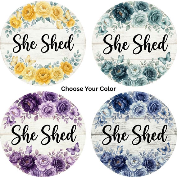 She Shed Floral Wreath Sign: Choose Your Color, Garden Shed Sign