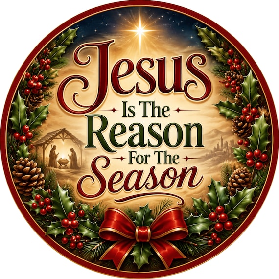 Jesus Is The Reason For The Season Sign: Christian Wreath Sign, Nativity Door Hanger, Religious Decor
