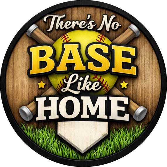 There’s No Base Like Home Sign: Softball Door Hanger, Baseball Field Wreath Sign