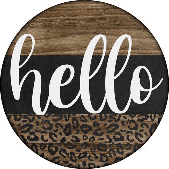 Leopard Print Hello Wreath Sign: Rustic Farmhouse Door Decor