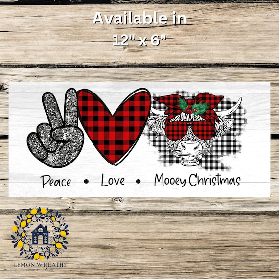 Peace Love Mooey Christmas Cow Wreath Sign - 12x6 Aluminum