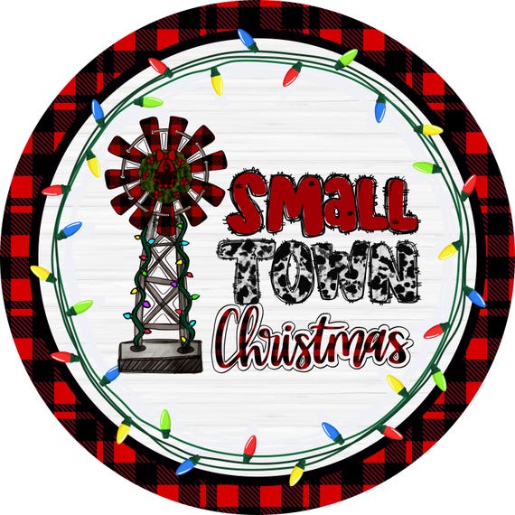 Small Town Christmas Sign, Buffalo Plaid, Windmill Wreath Sign, Farmhouse Holiday Decor