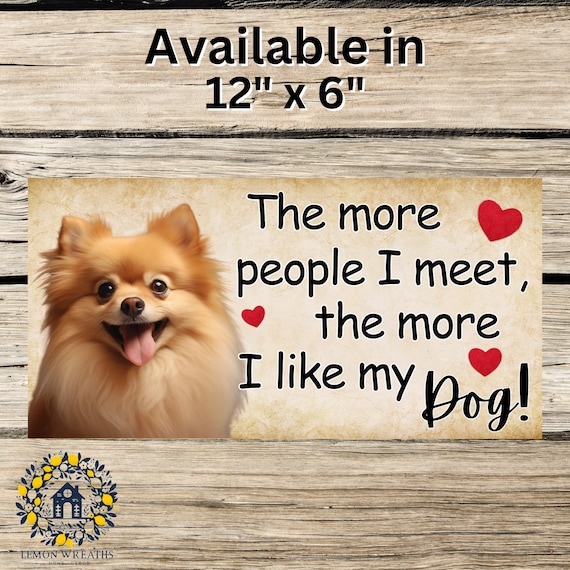 Pomeranian Dog Sign: Funny Farmhouse Quote Wreath Sign