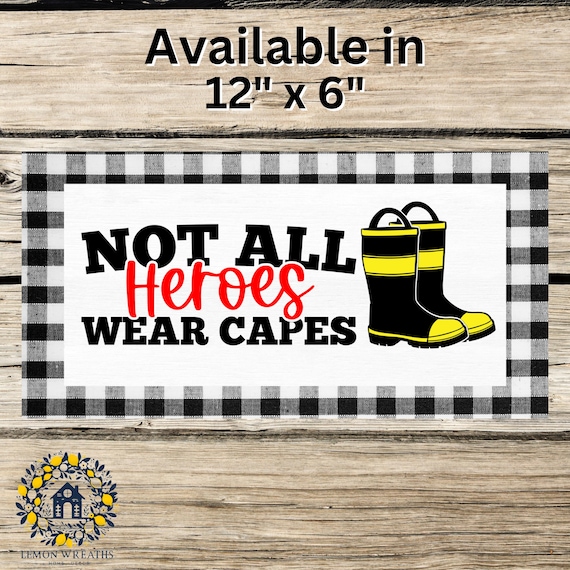 Not All Heroes Wear Capes Wreath Sign: First Responder Decor, Black & White Buffalo Plaid