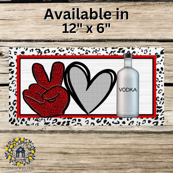 Peace Love Vodka Wreath Sign: Leopard Print Bar Decor, Funny Cocktail Kitchen & Home Sign