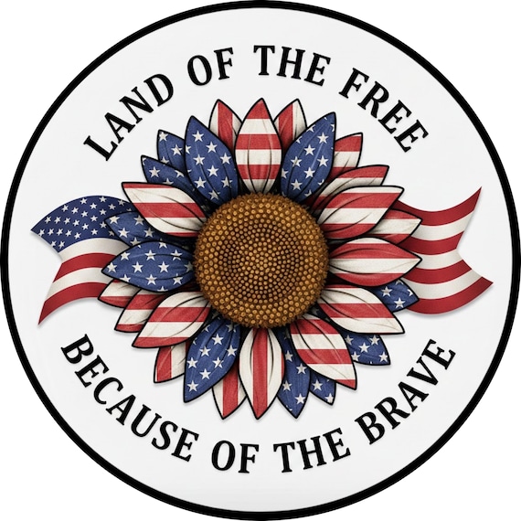 Land Free Brave Wreath Sign: Patriotic Sunflower Door Hanger, USA Flag Floral Decor