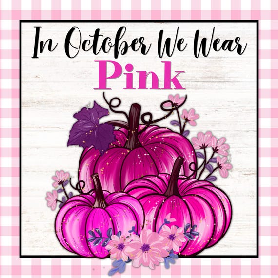 Pink Pumpkin Wreath Sign: Breast Cancer Awareness, Fall Decor