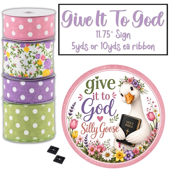 Give It To God Wreath Kit: Silly Goose Sign, Religious Door Decor, Faith Wreath