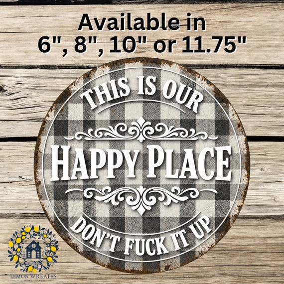 Funny Happy Place Sign: Farmhouse Gingham Sarcastic Home Decor, Don't Fuck It Up