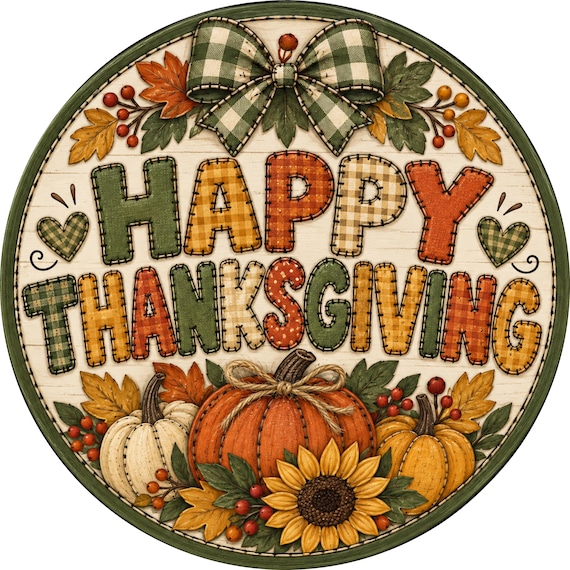 Happy Thanksgiving Sign, Patchwork Fall Wreath Center, Pumpkin Sunflower Autumn Decor, Rustic Harvest