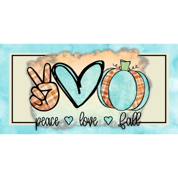 Peace Love Fall Metal Sign: Pumpkin Wreath Decor (12x6")