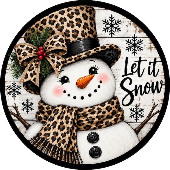 Let It Snow Wreath Sign, Leopard Snowman Decor, Winter Wreath Attachment, Snowman Door Sign, Cheetah Print Winter Decor