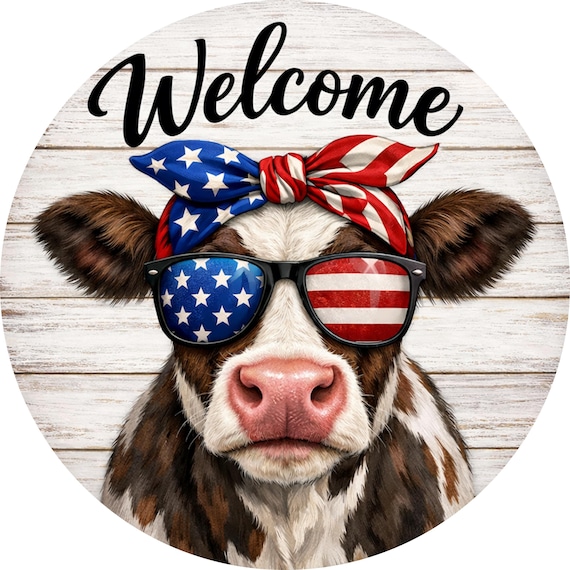 Patriotic Cow Welcome Sign: Fourth of July Farmhouse Door Hanger