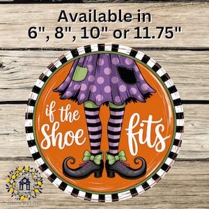 Halloween Sign | Witch Wreath Sign | Spooky Wall Decor | If The Shoe Fits Witch Sign | Lemon Wreaths Decor