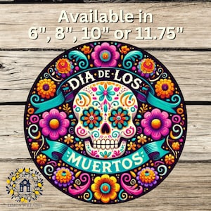 Day of the Dead Wreath Sign: Dia de los Muertos, Sugar Skulls, Mexican Wreath Sign