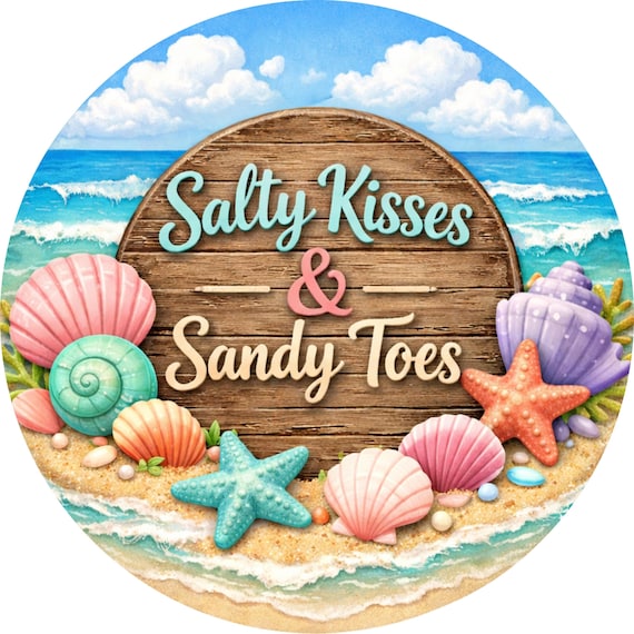 Salty Kisses and Sandy Toes Sign: Beach Door Hanger, Coastal Wreath Sign, Ocean Decor