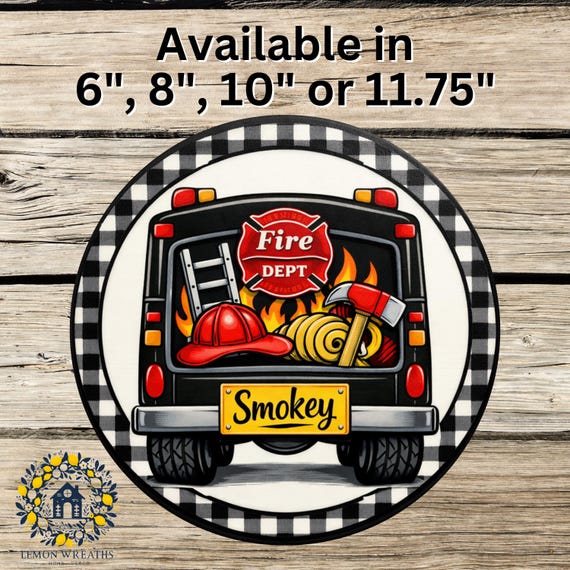 Firefighter Truck Sign: Fire Dept Door Hanger, Firefighter Family Decor