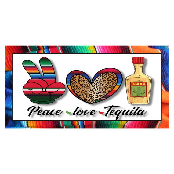 Peace Love Tequila Wreath Sign: Serape Style Fiesta Decor, Leopard Heart Margarita Bar Sign