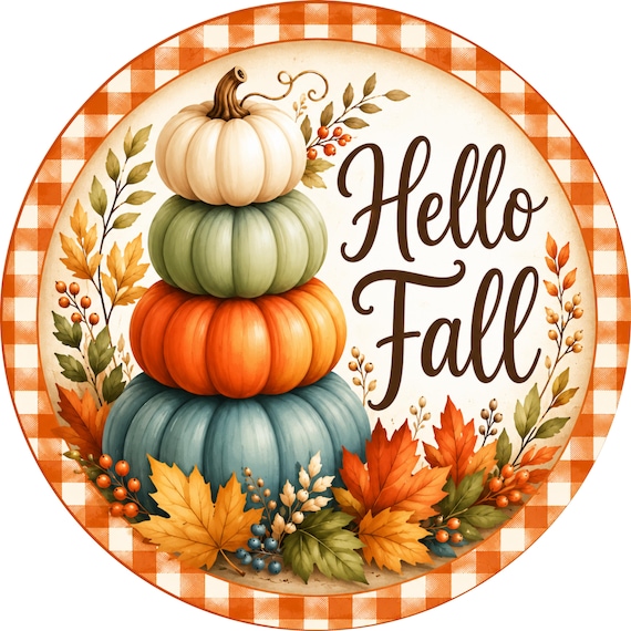 Hello Fall Wreath Sign, Stacked Pumpkins, Orange Gingham, Farmhouse Sign, Sign With Pumpkins