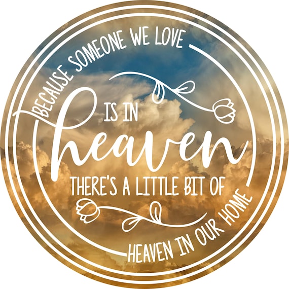In Loving Memory Sign: Heaven Memorial Door Hanger, Sympathy Loss Gift