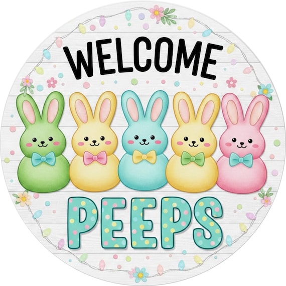 Welcome Peeps Wreath Sign: Easter Bunny Door Hanger, Pastel Spring Porch Decor