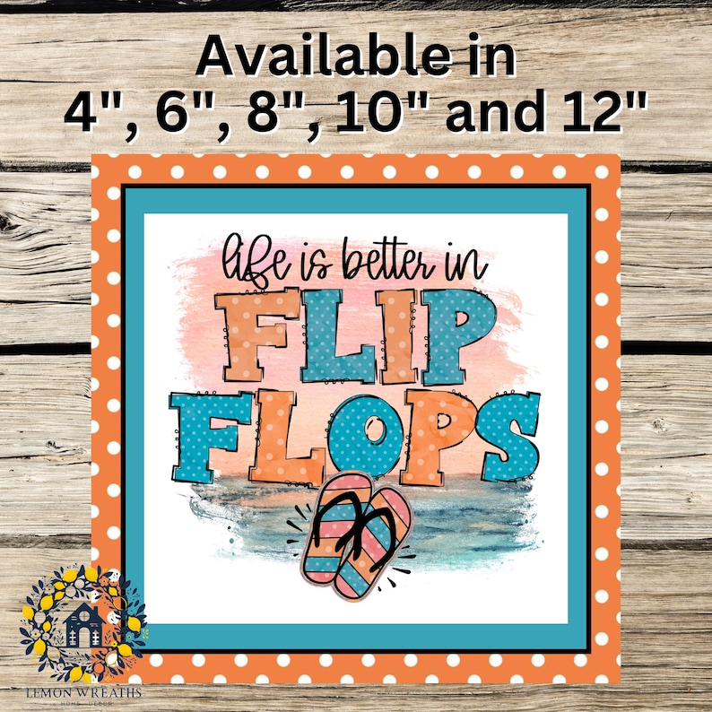 Life is Better in Flip Flops Sign: Summer Beach Door Hanger, Coastal ...